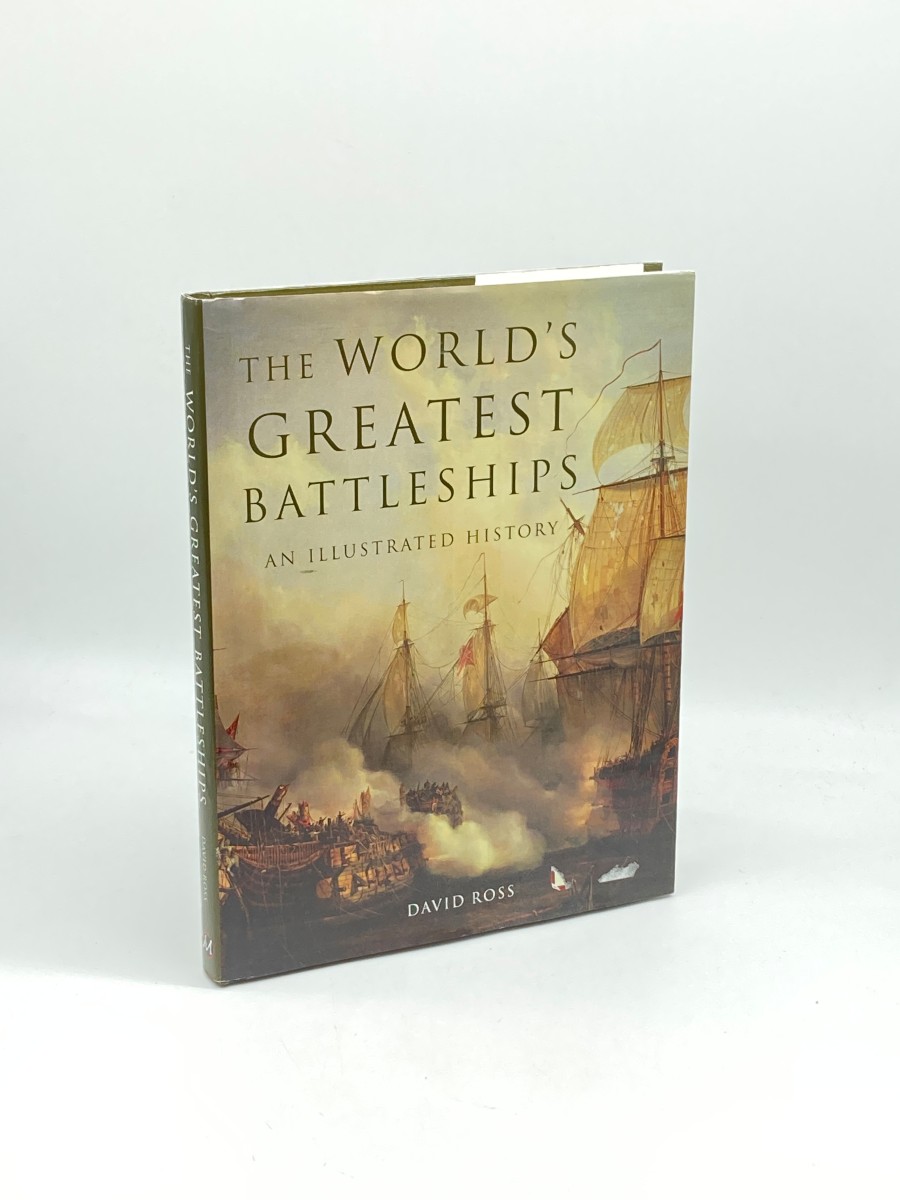 The World's Greatest Battleships an Illustrated History