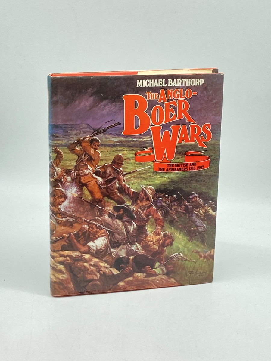 Anglo-Boer Wars The British and the Afrikaners 1815-1902