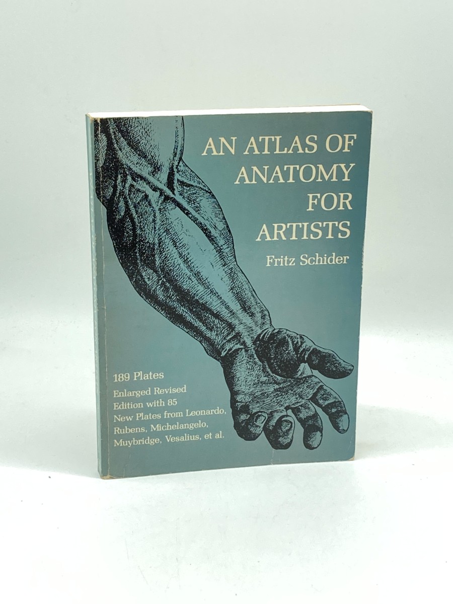 An Atlas of Anatomy for Artists 189 Plates: Enlarged Revised Edition with 85 New Plates from Leonardo, Rubens, Michelangelo, Muybridge, Vesalius, Et Al.