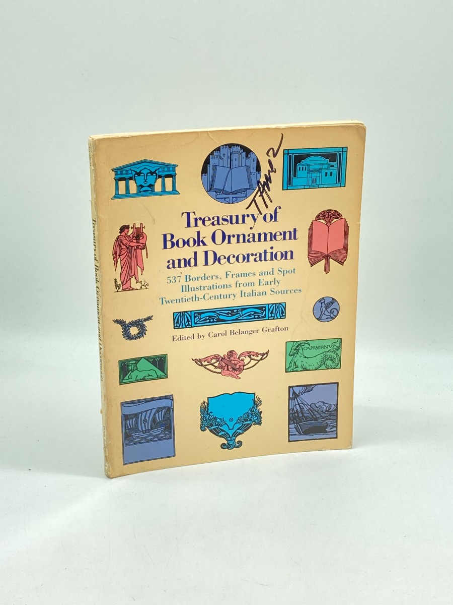 Treasury of Book Ornament and Decoration 537 Borders, Frames, and Spot Illustrations from Early Twentieth Century Italian Sources