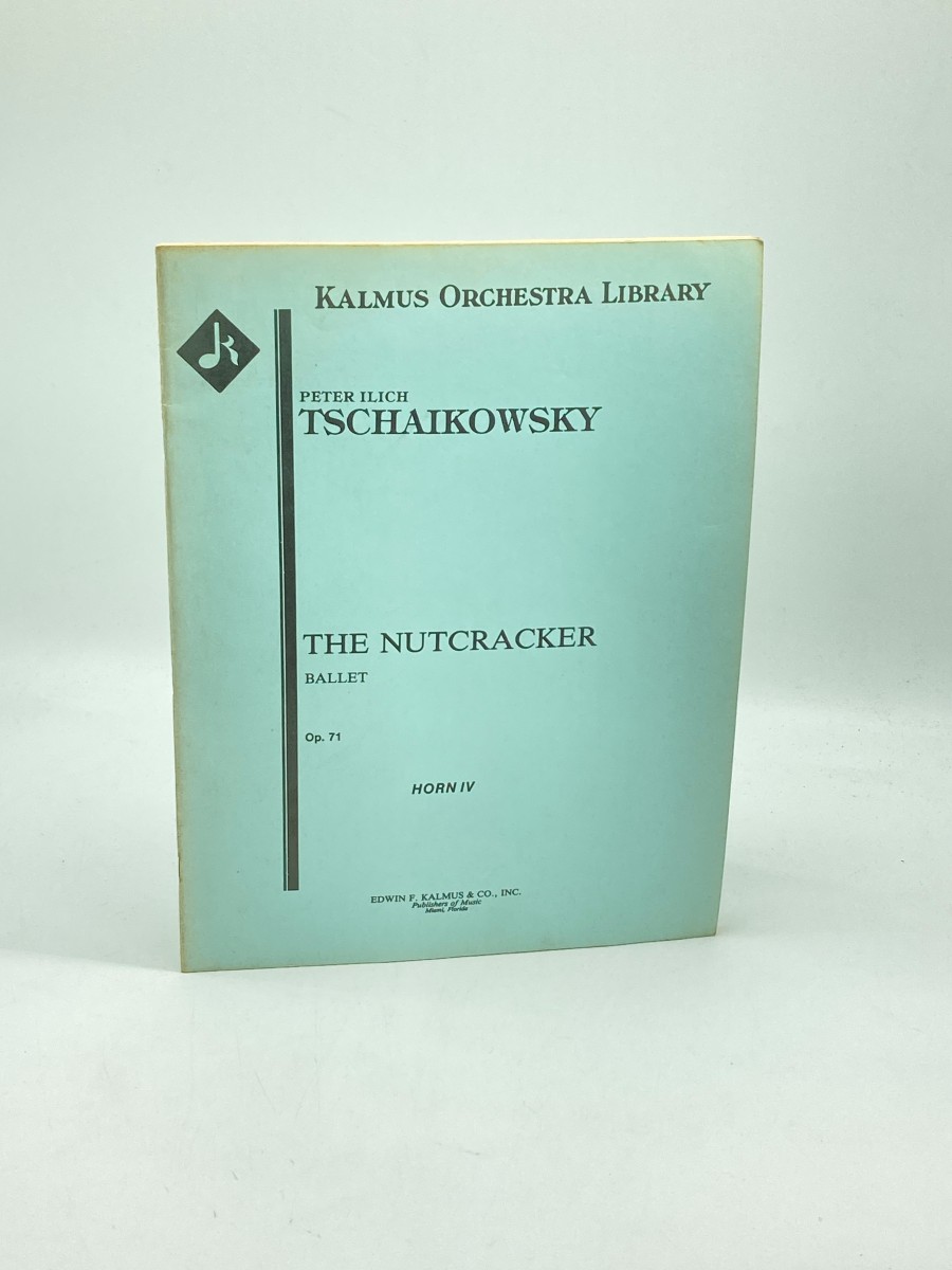 The Nutcracker Ballet Op. 71 Horn IV Kalmus Orchestra Library