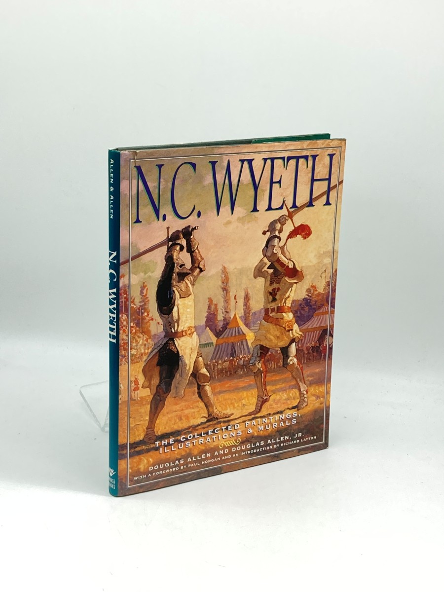 N. C. Wyeth The Collected Paintings, Illustrations & Murals