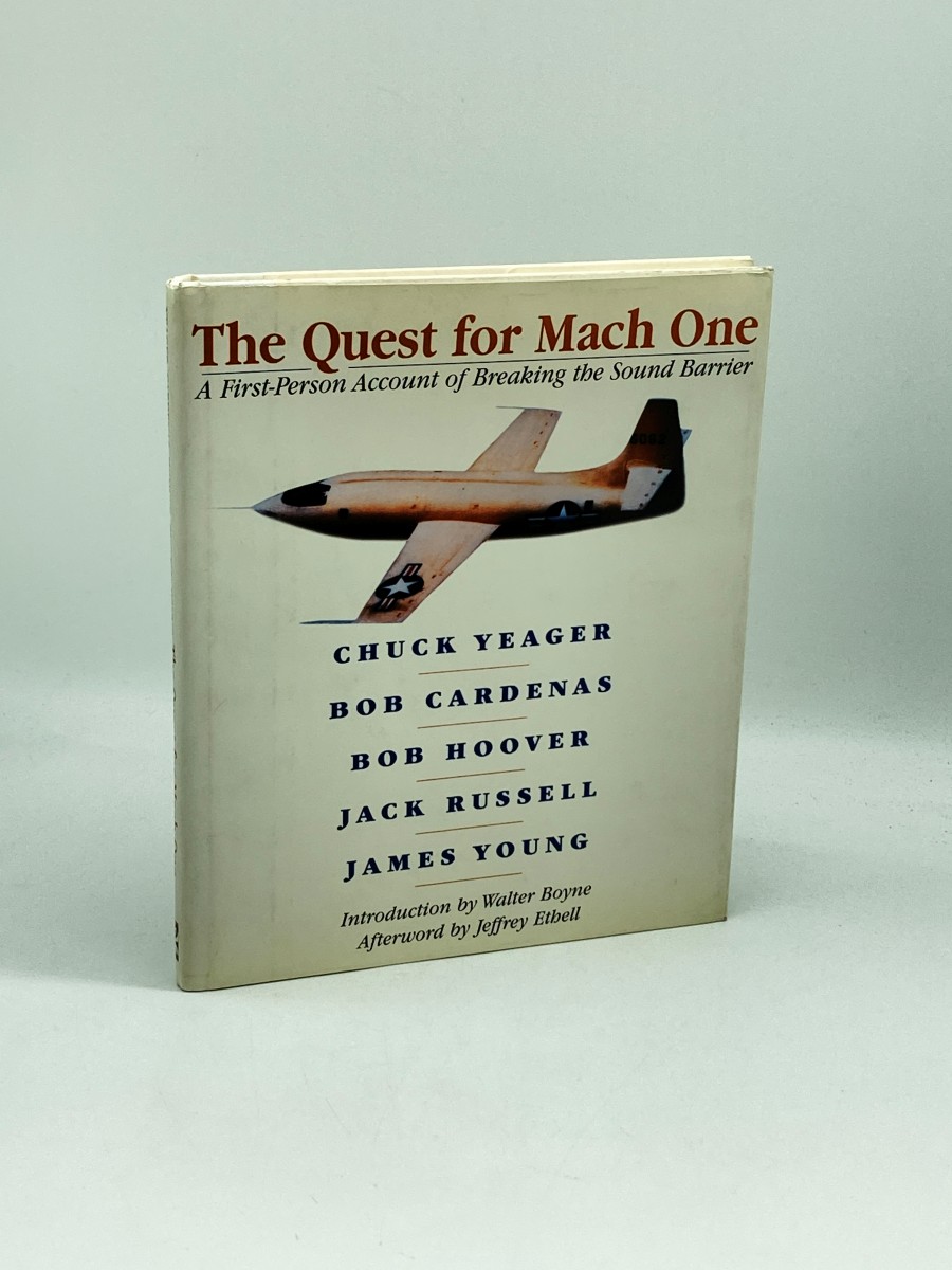 The Quest for MacH One A First-Person Account of Breaking the Sound Barrier