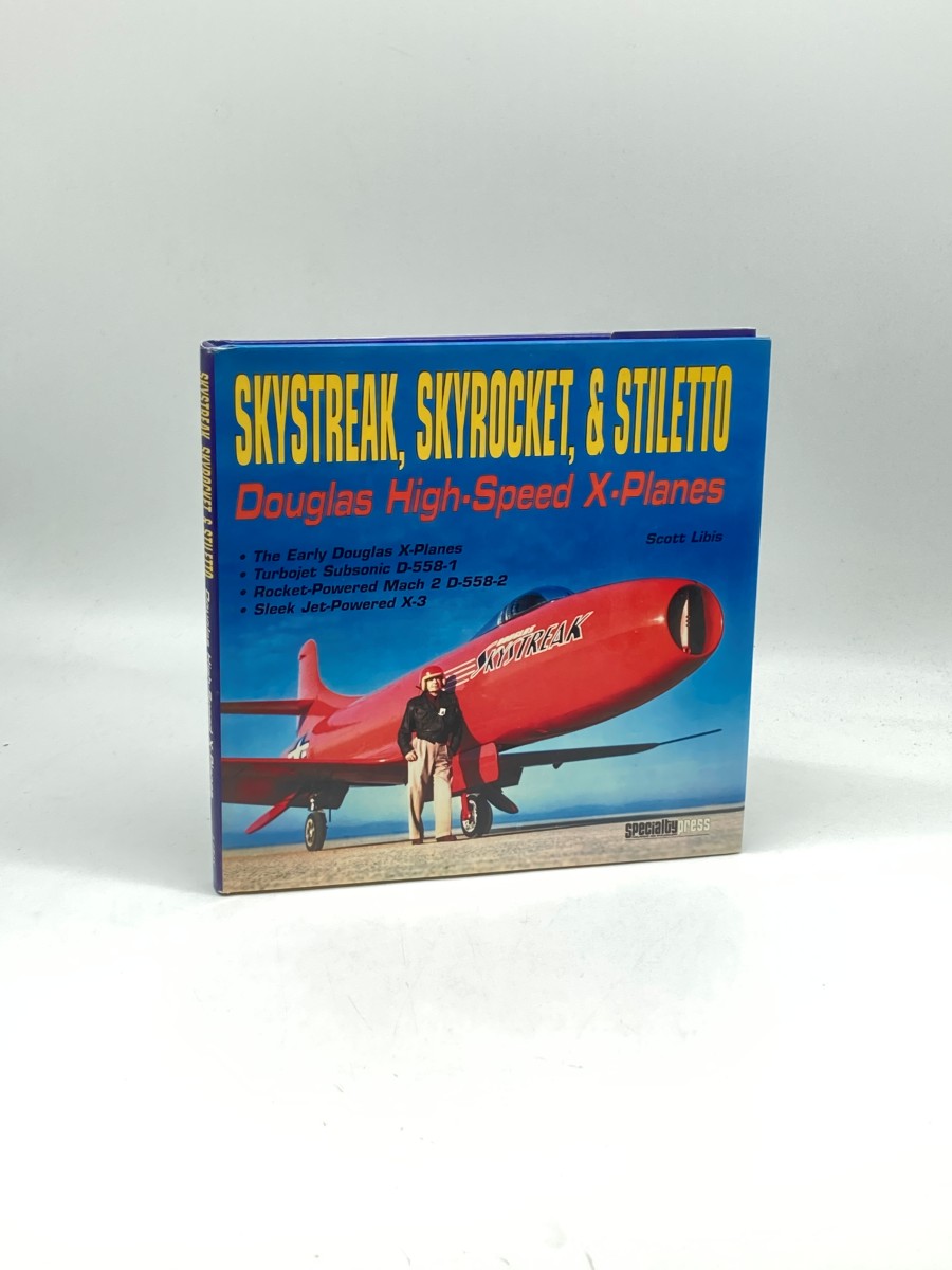 Skystreak, Skyrocket, & Stiletto Douglas High-Speed X-Planes