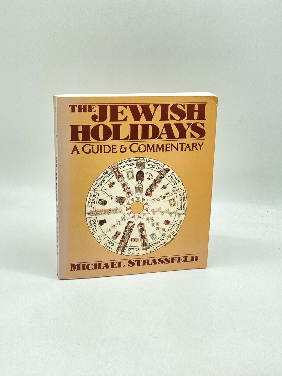 The Jewish Holidays A Guide and Commentary