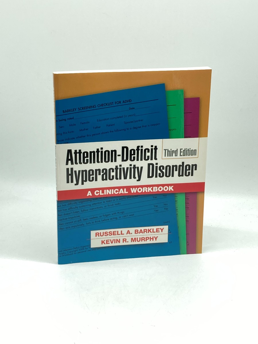 Attention-Deficit Hyperactivity Disorder A Clinical Workbook