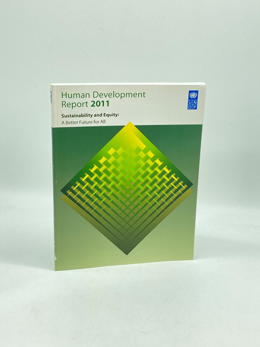 Human Development Report 2011 Sustainability and Equity: Towards a Better Future for All
