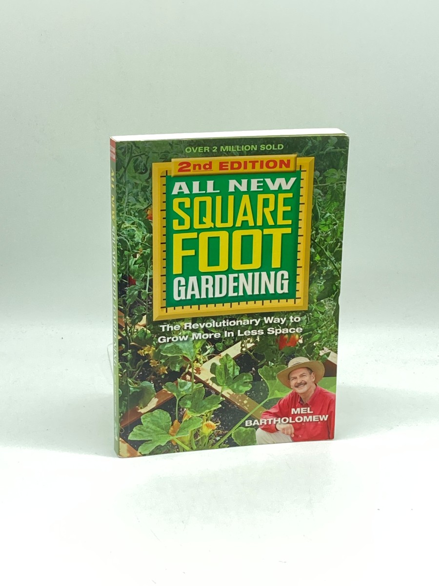 All New Square Foot Gardening The Revolutionary Way to Grow More in Less Space