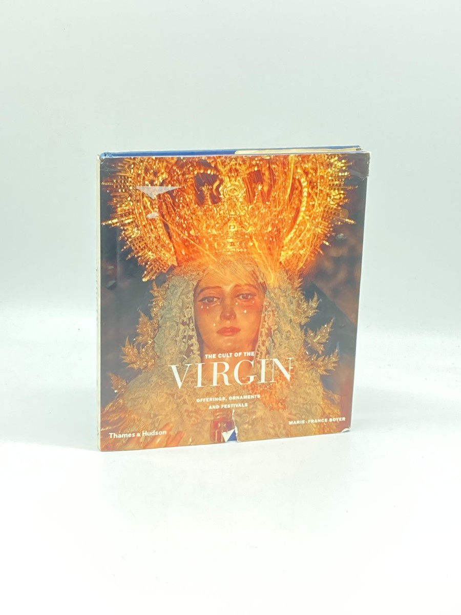 The Cult of the Virgin Offerings, Ornaments, and Festivals