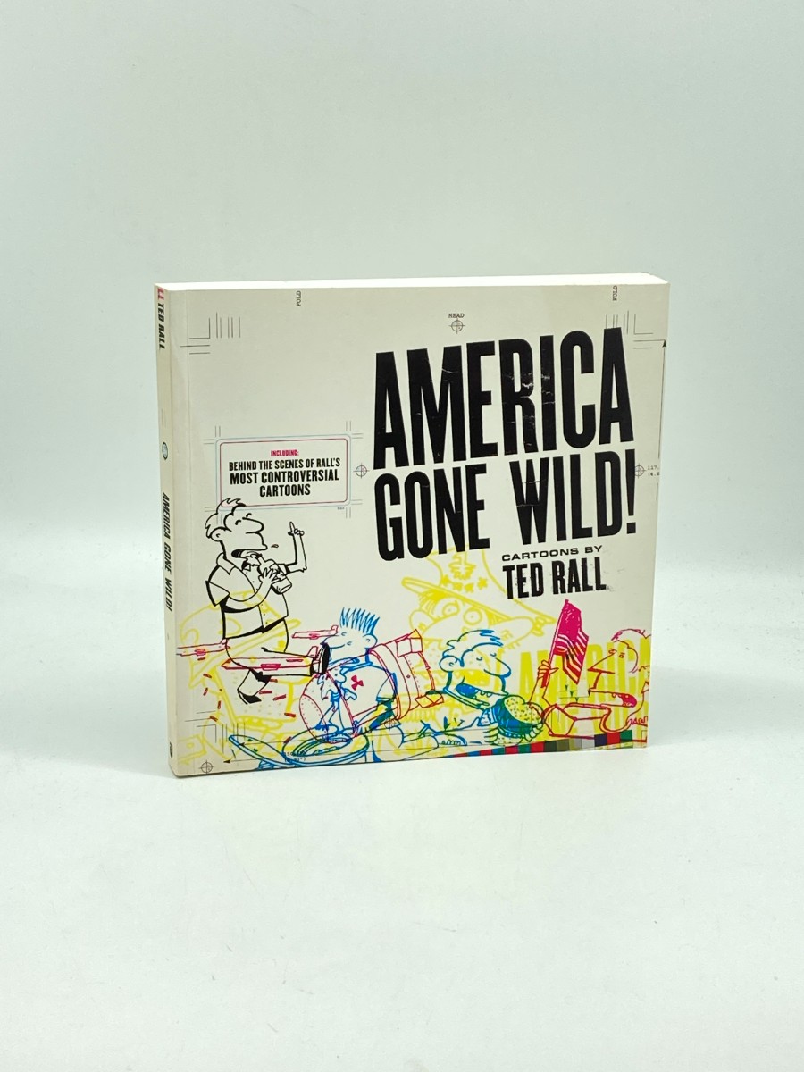 America Gone Wild Cartoons by Ted Rall