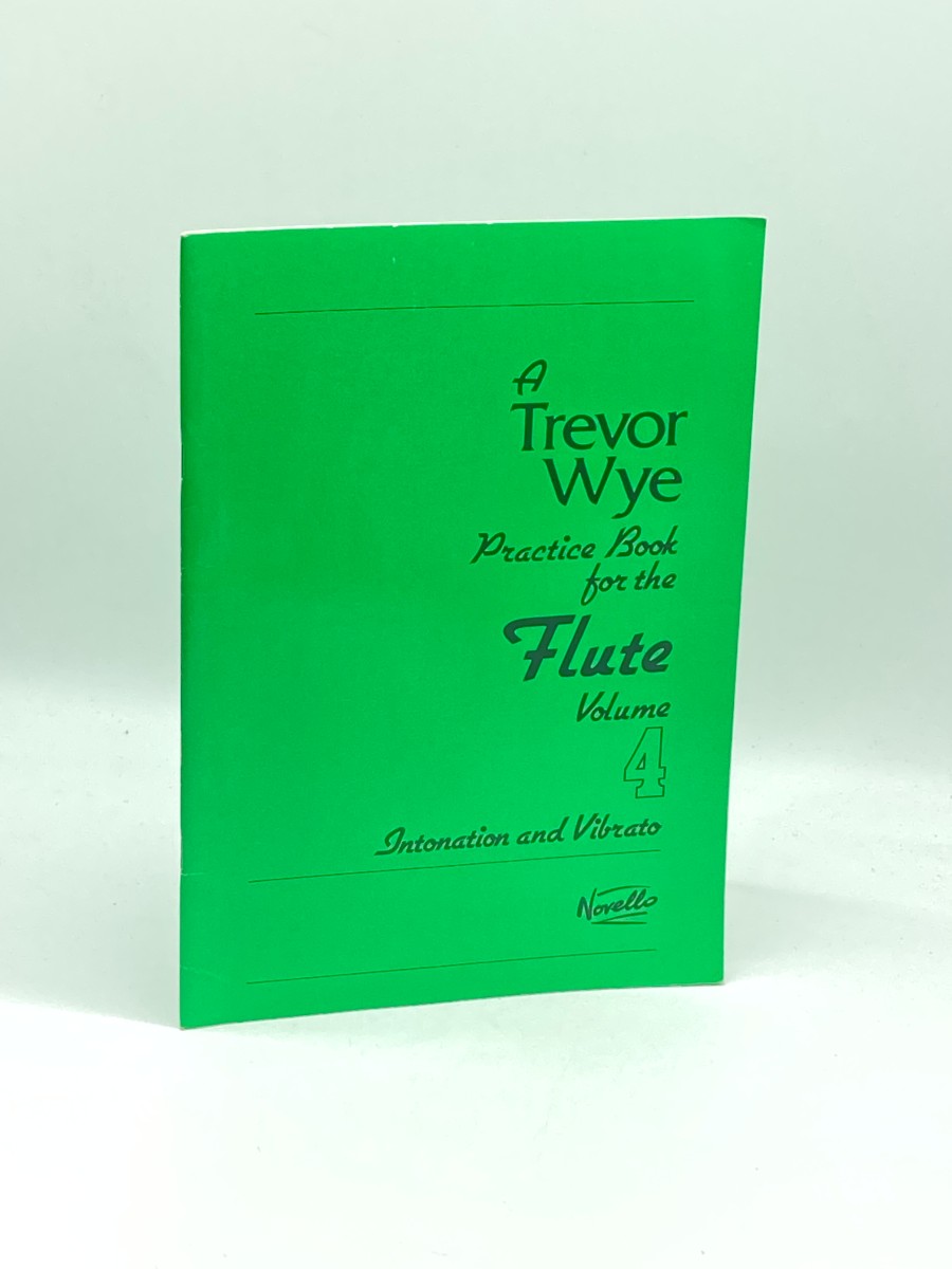 Trevor Wye Practice Book for the Flute Volume 4 - Intonation & Vibrato