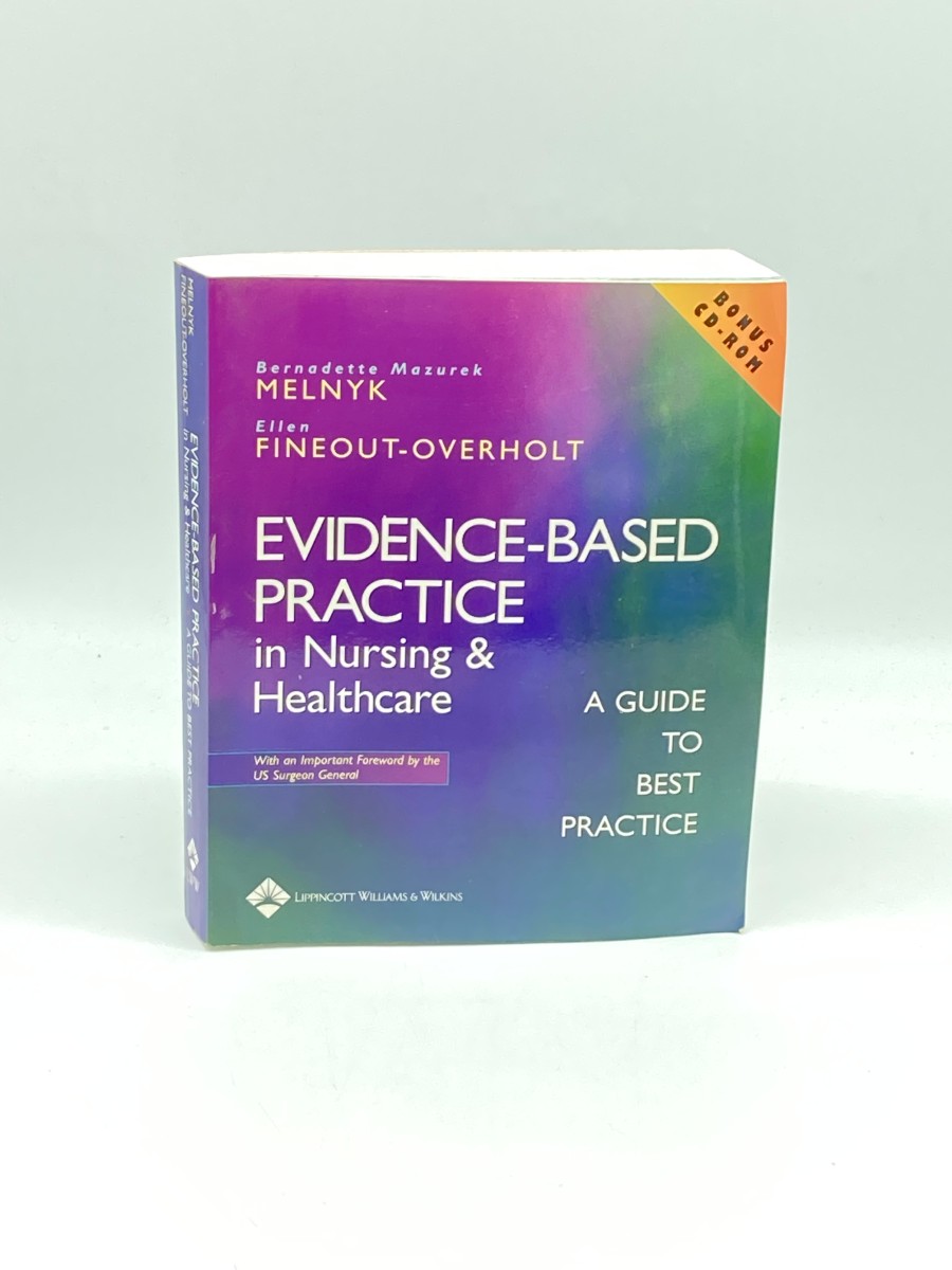 Image for Evidence-Based Practice in Nursing and Healthcare A Guide to Best Practice Evidence-Based Practice in Nursing and Healthcare A Guide to Best Practice