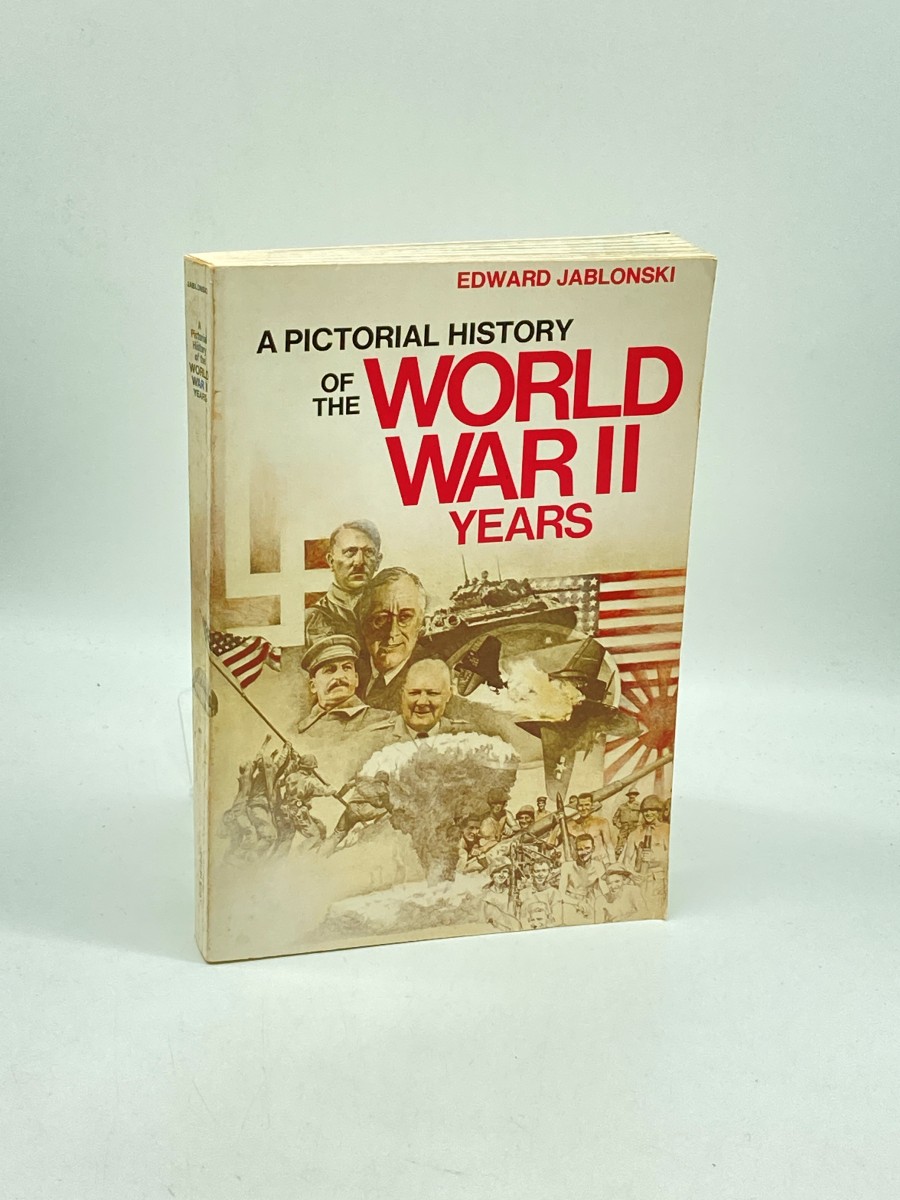 A Pictorial History of the World War II Years
