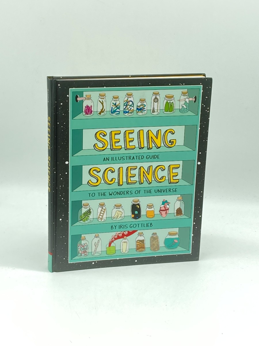 Seeing Science An Illustrated Guide to the Wonders of the Universe