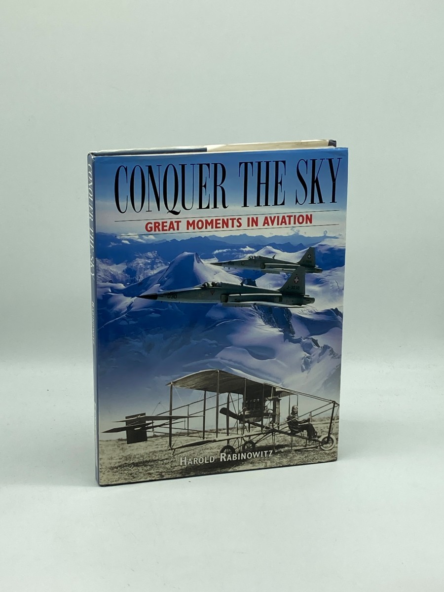 Conquer the Sky Great Moments in Aviation