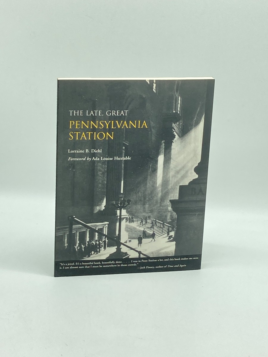 Image for The Late, Great Pennsylvania Station The Late, Great Pennsylvania Station