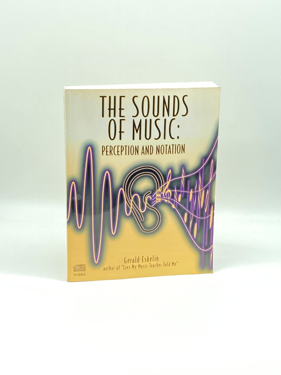 Image for The Sounds of Music Perception and Notation The Sounds of Music Perception and Notation