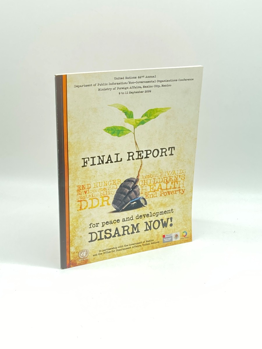 Image for Final Report for Peace and Development, Disarm Now! Final Report for Peace and Development, Disarm Now!