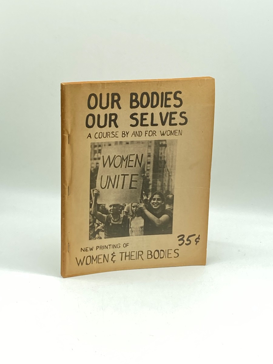 Image for Our Bodies Our Selves: a Course by and for Women Our Bodies Our Selves: a Course by and for Women