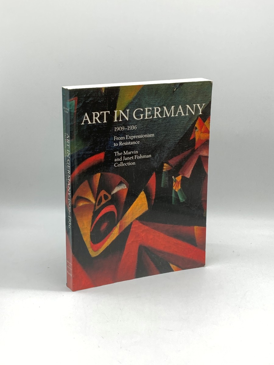 Art in Germany 1909-1936 From Expressionism to Resistance