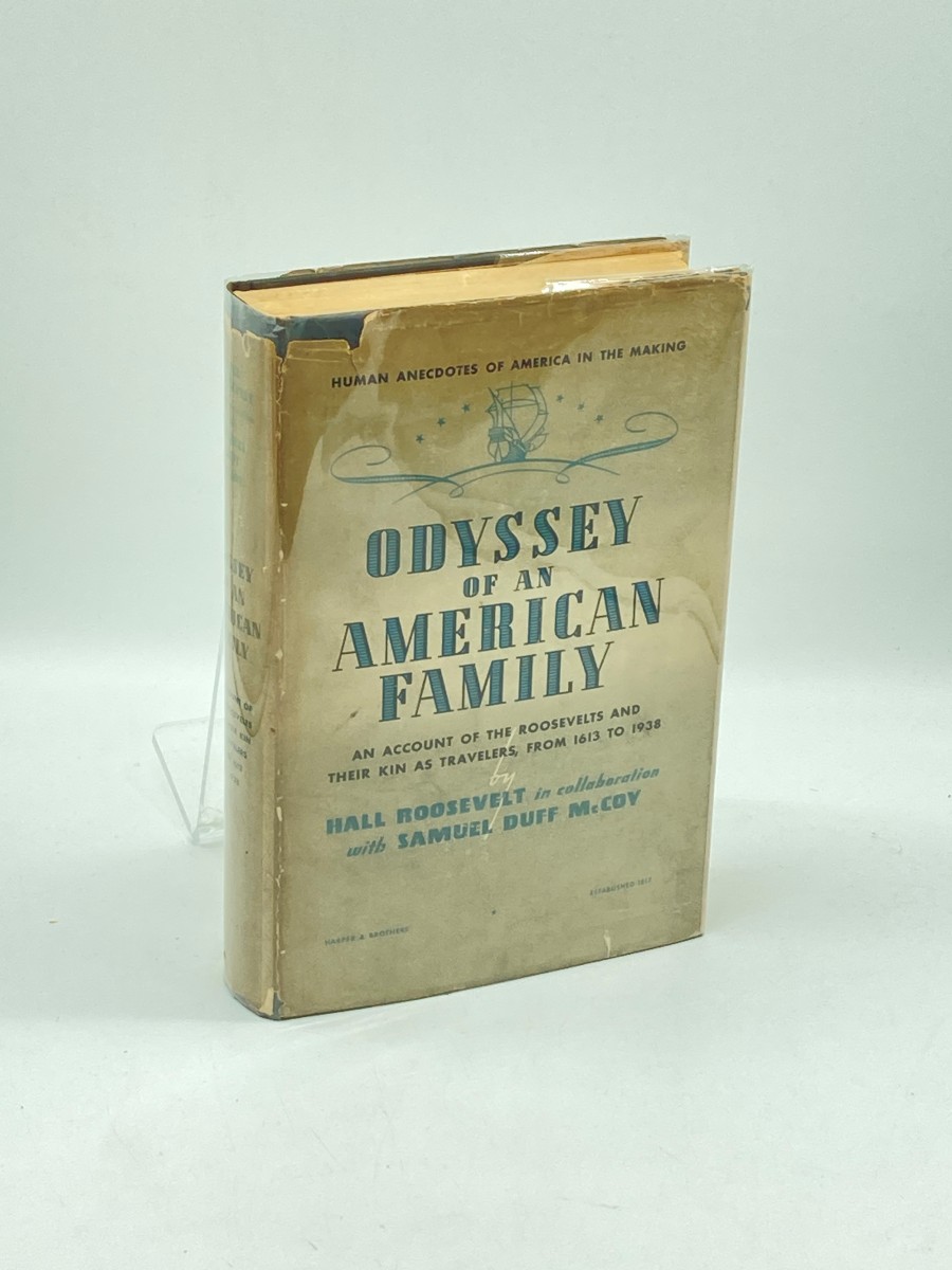 Image for Odyssey of an American Family (1939) An Account of the Roosevelts and Their Kin As Travelers, from 1613 to 1938 Odyssey of an American Family (1939) An Account of the Roosevelts and Their Kin As Travelers, from 1613 to 1938