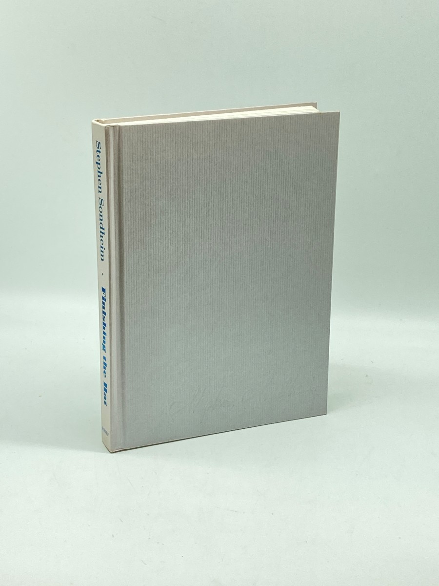 Finishing the Hat Collected 1954-1981 Lyrics with Attendant Comments, Principles, Heresies, Grudges, Whines and Anecdotes