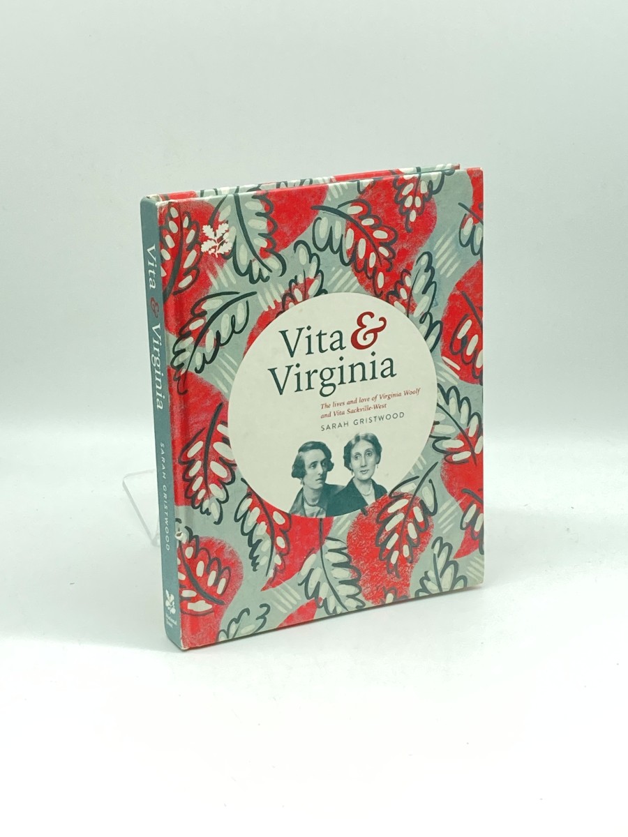 Vita & Virginia (First Printing) The Lives and Love of Virginia Woolf and Vita Sackville-West