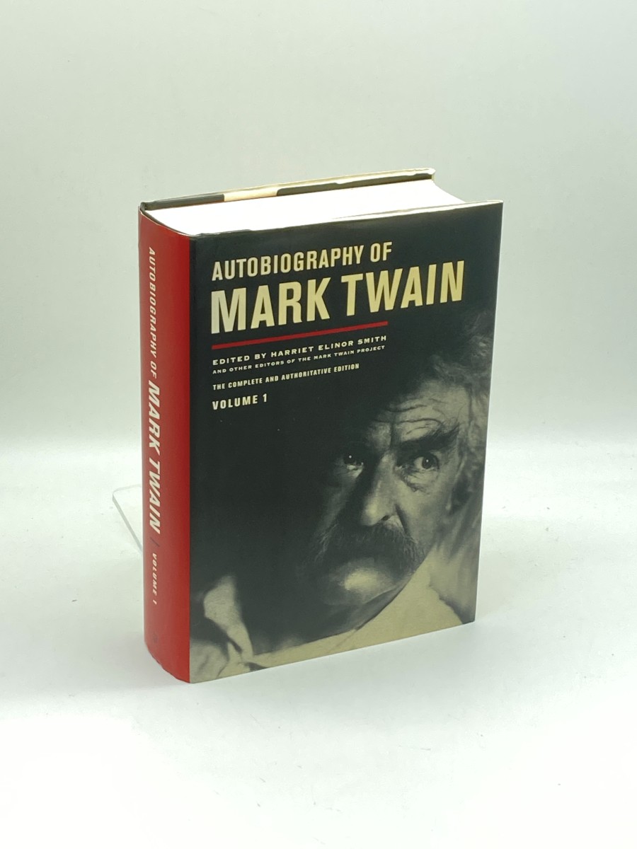 Autobiography of Mark Twain The Complete and Authoritative Edition, Vol. 1