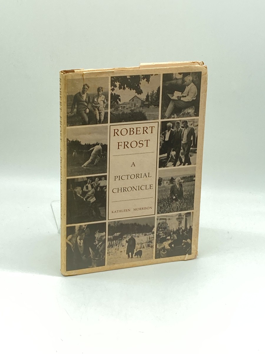 Robert Frost A Pictorial Chronicle