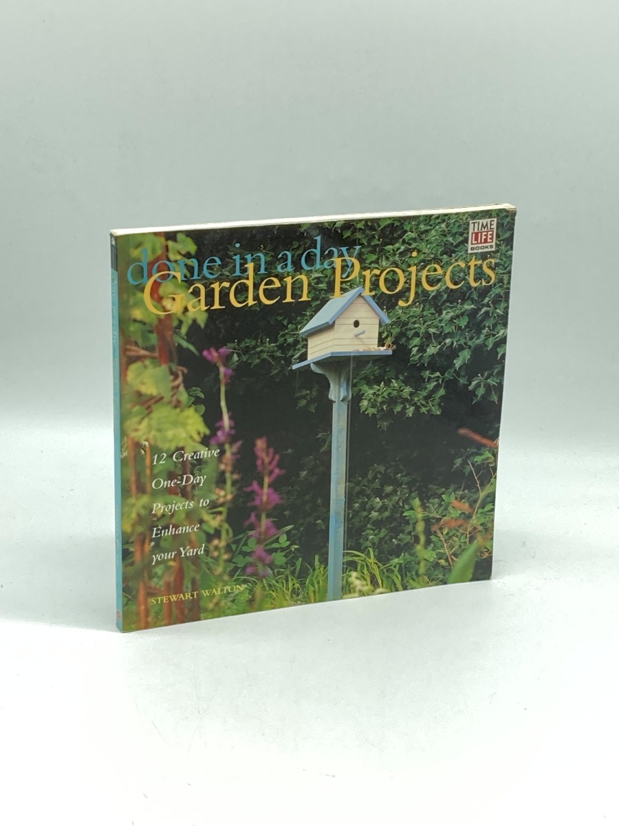 Done in a Day Garden Projects 12 Creative One-Day Projects to Enhance Your Yard
