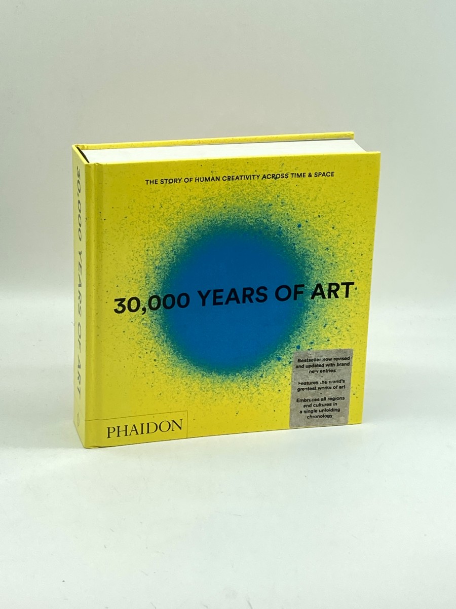 30,000 Years of Art The Story of Human Creativity Across Time & Space