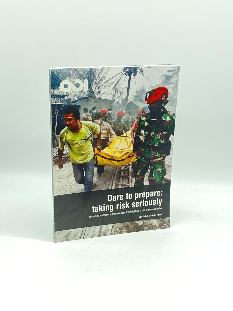 Dare to Prepare: Taking Risk Seriously Financing Emergency Preparedness: from Fighting Crisis to Managing Risk