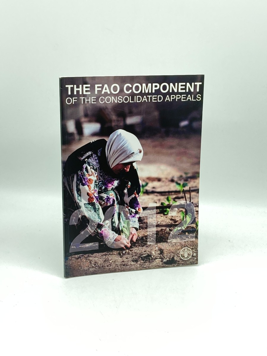 The FAO Component of the Consolidated Appeals 2012