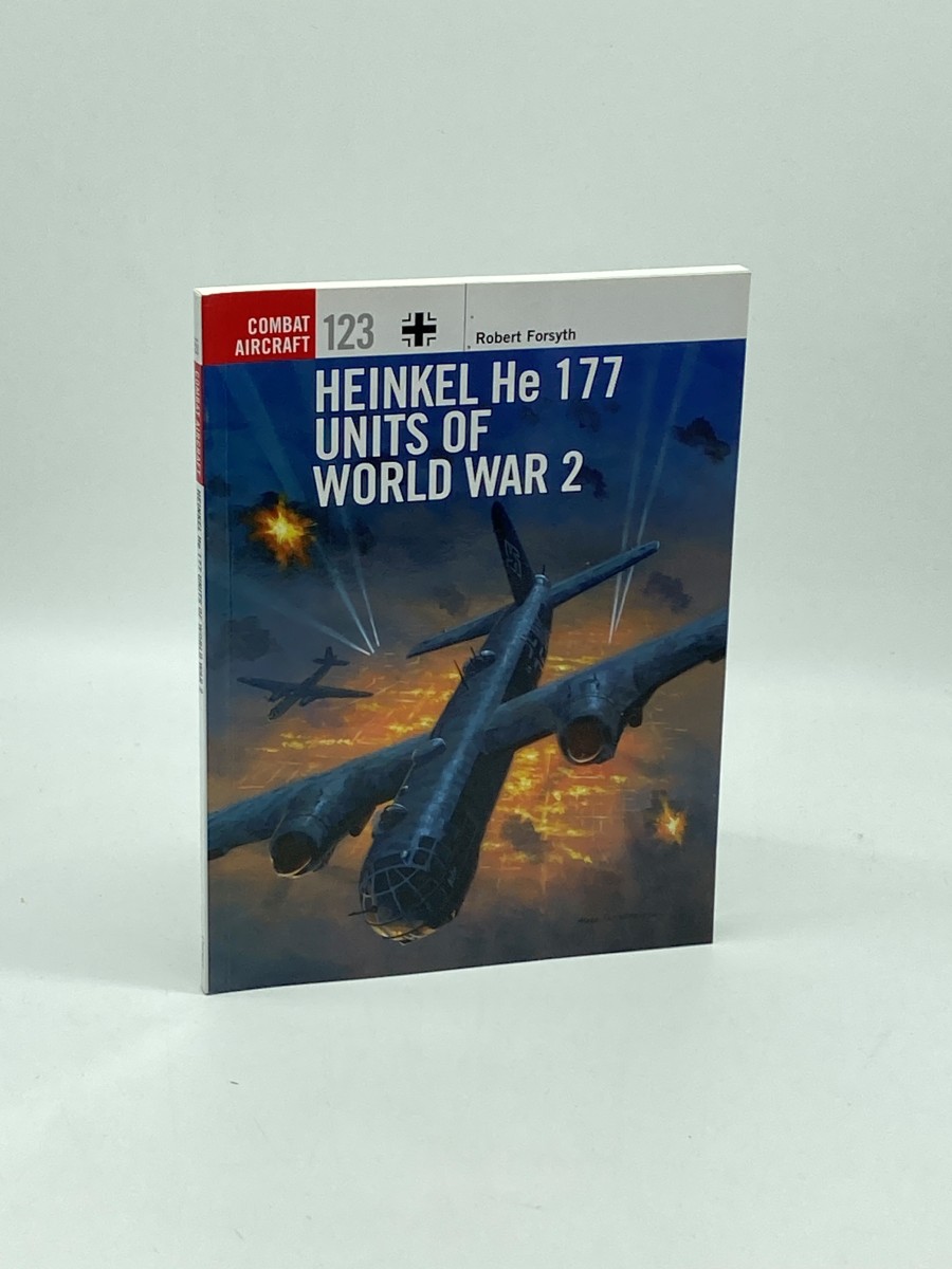 Image for Heinkel He 177 Units of World War 2 (First Printing) Heinkel He 177 Units of World War 2 (First Printing)