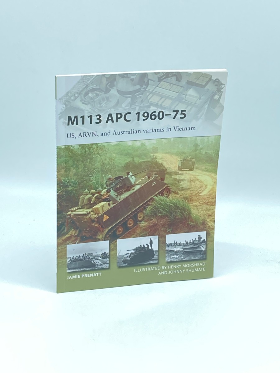 Image for M113 APC 196075 (First Printing) US, ARVN, and Australian Variants in Vietnam M113 APC 196075 (First Printing) US, ARVN, and Australian Variants in Vietnam