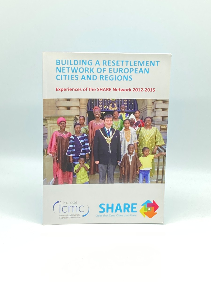 Building a Resettlement Network of European Cities and Regions Experiences of the SHARE Network 2012-2015