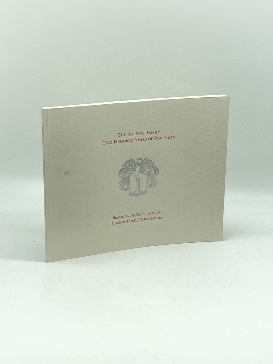 The Du Pont Family Two Hundred Years of Portraits