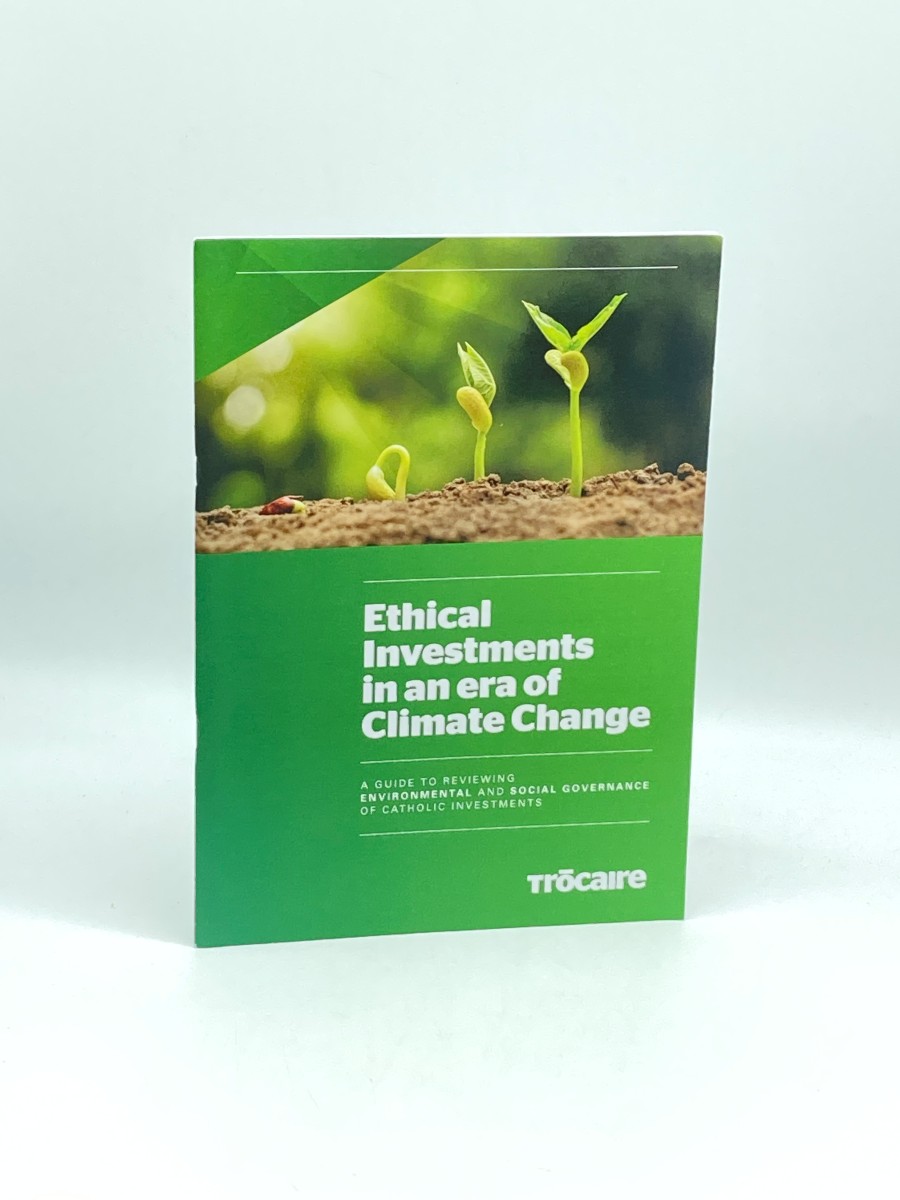 Ethical Investments in an Era of Climate Change A Guide to Reviewing Environmental and Social Governance of Catholic Investments