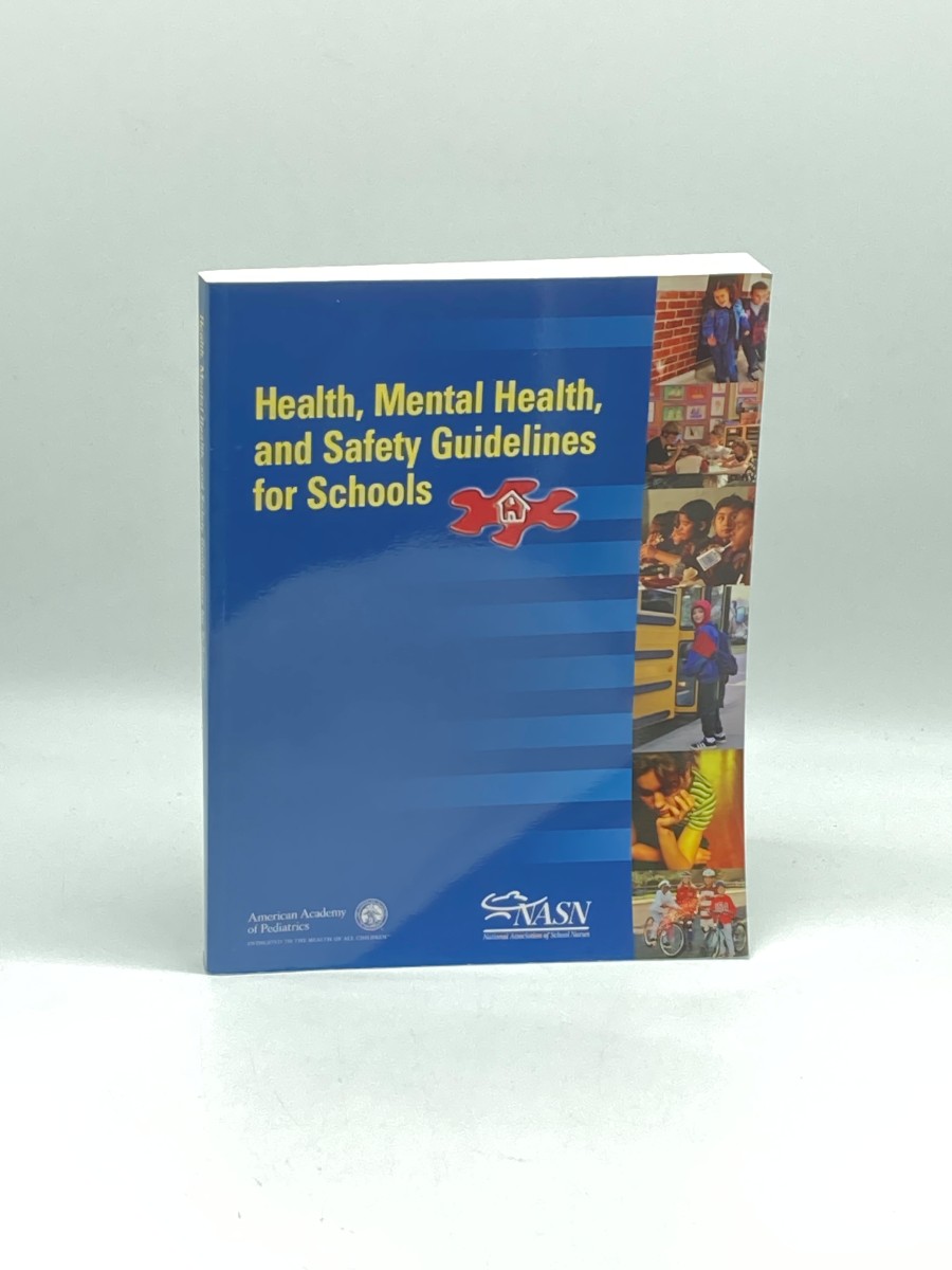 Health, Mental Health, and Safety Guidelines for Schools