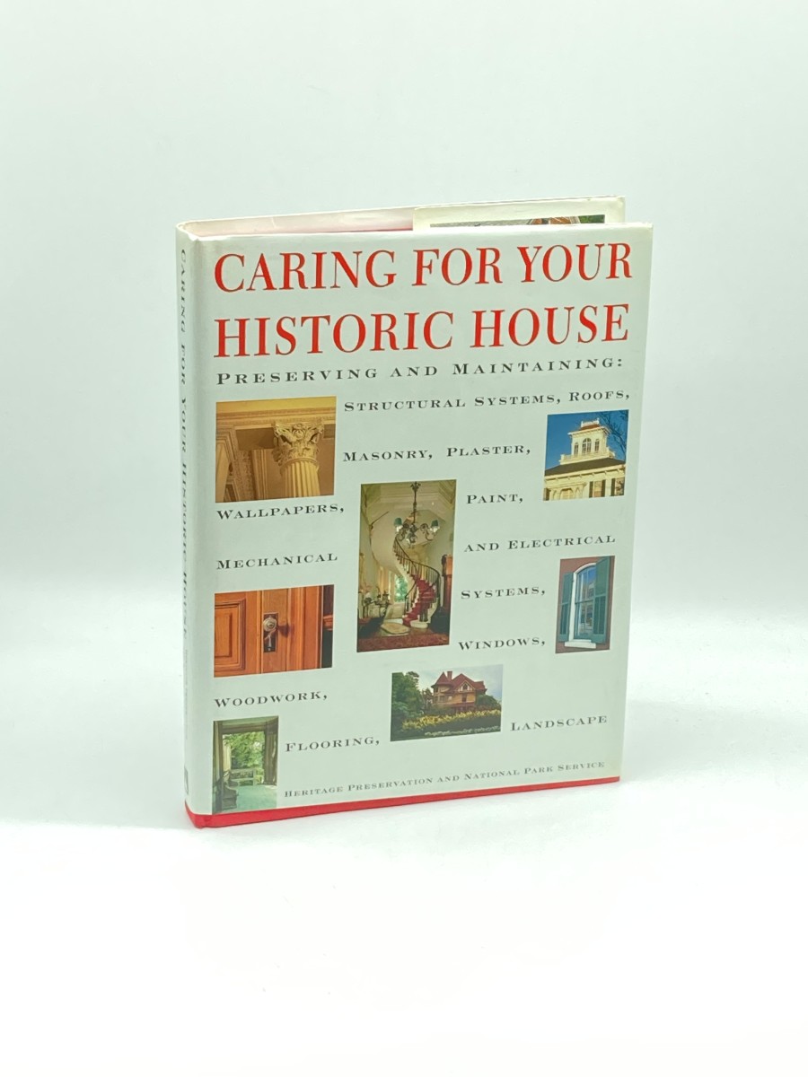 Caring for Your Historic House