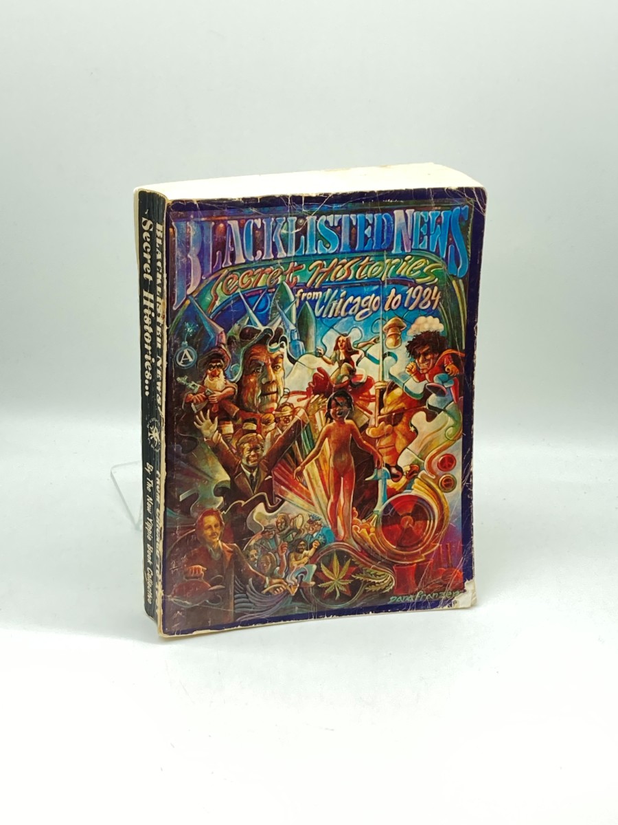 Blacklisted News Secret Histories from Chicago, '68, to 1984