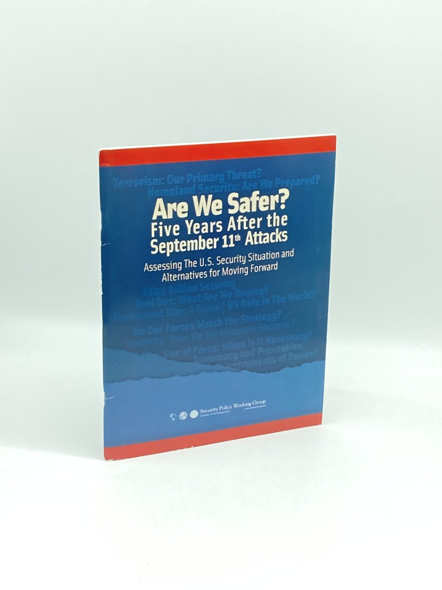 Image for Are We Safer Five Years after the September 11th Attacks Assessing the U. S. Security Situation and Alternatives for Moving Forward Are We Safer Five Years after the September 11th Attacks Assessing the U. S. Security Situation and Alternatives for Moving Forward