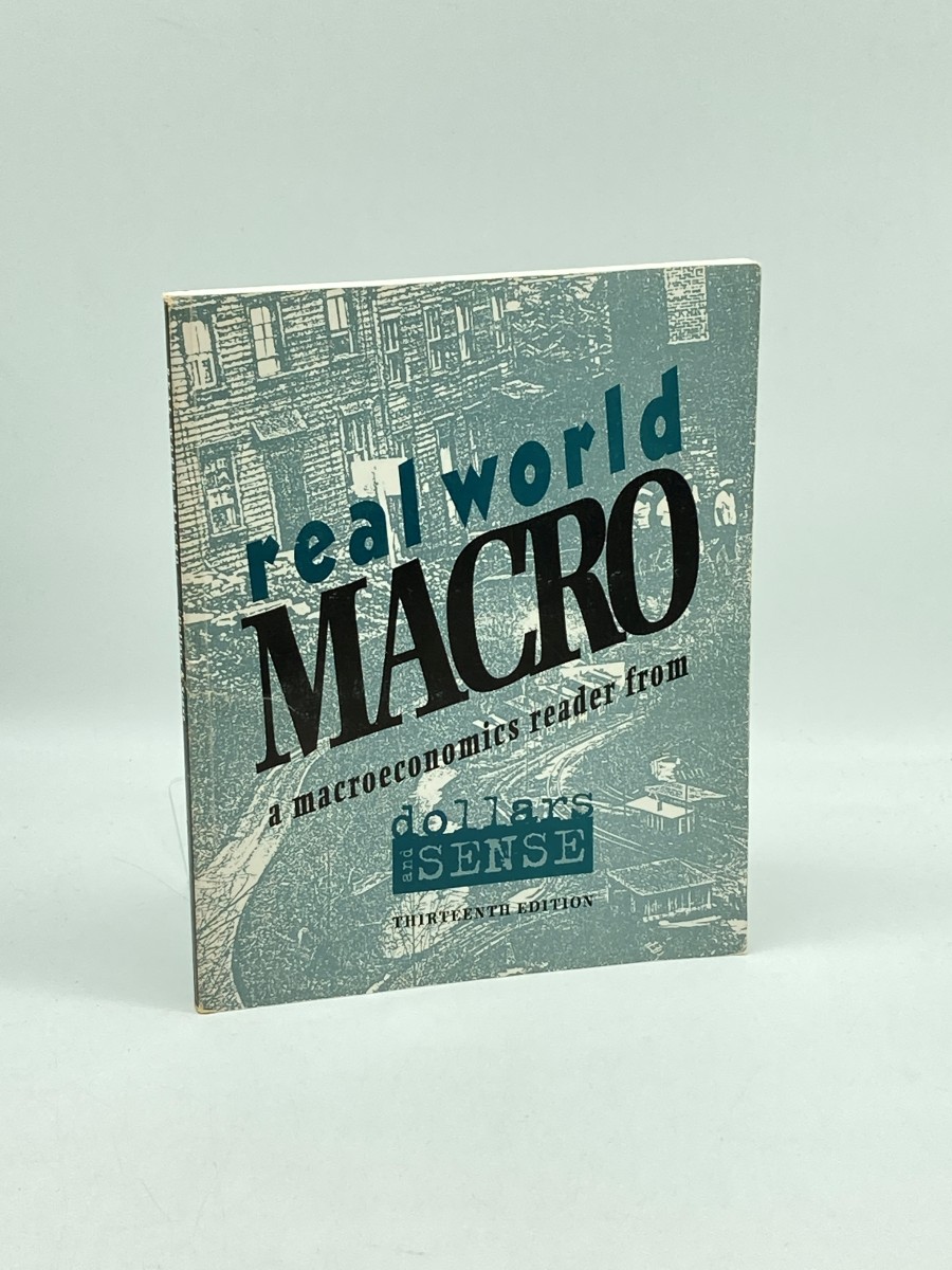Real World MacRo A MacRoeconomics Reader