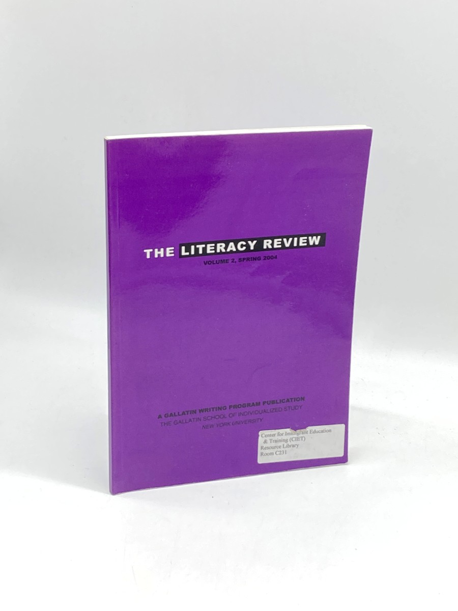 The Literacy Review Volume 2, Spring 2004