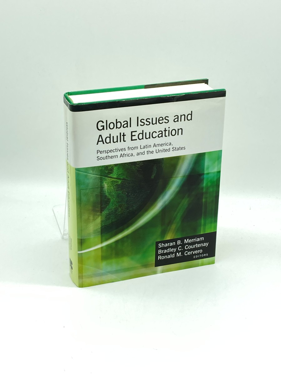 Image for Global Issues and Adult Education (First Printing) Perspectives from Latin America, Southern Africa, and the United States Global Issues and Adult Education (First Printing) Perspectives from Latin America, Southern Africa, and the United States