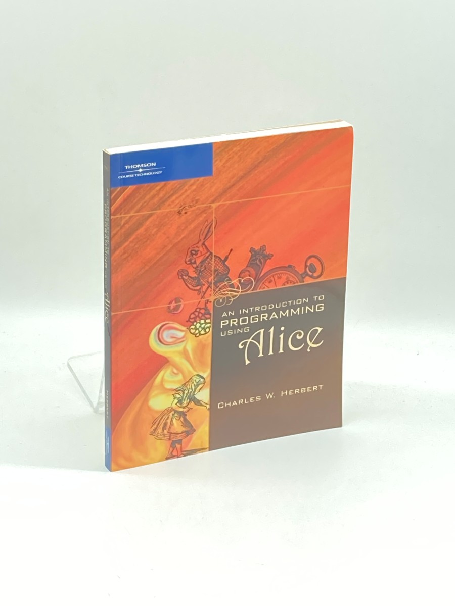 An Introduction to Programming Using Alice (First Printing) (CD is Included)