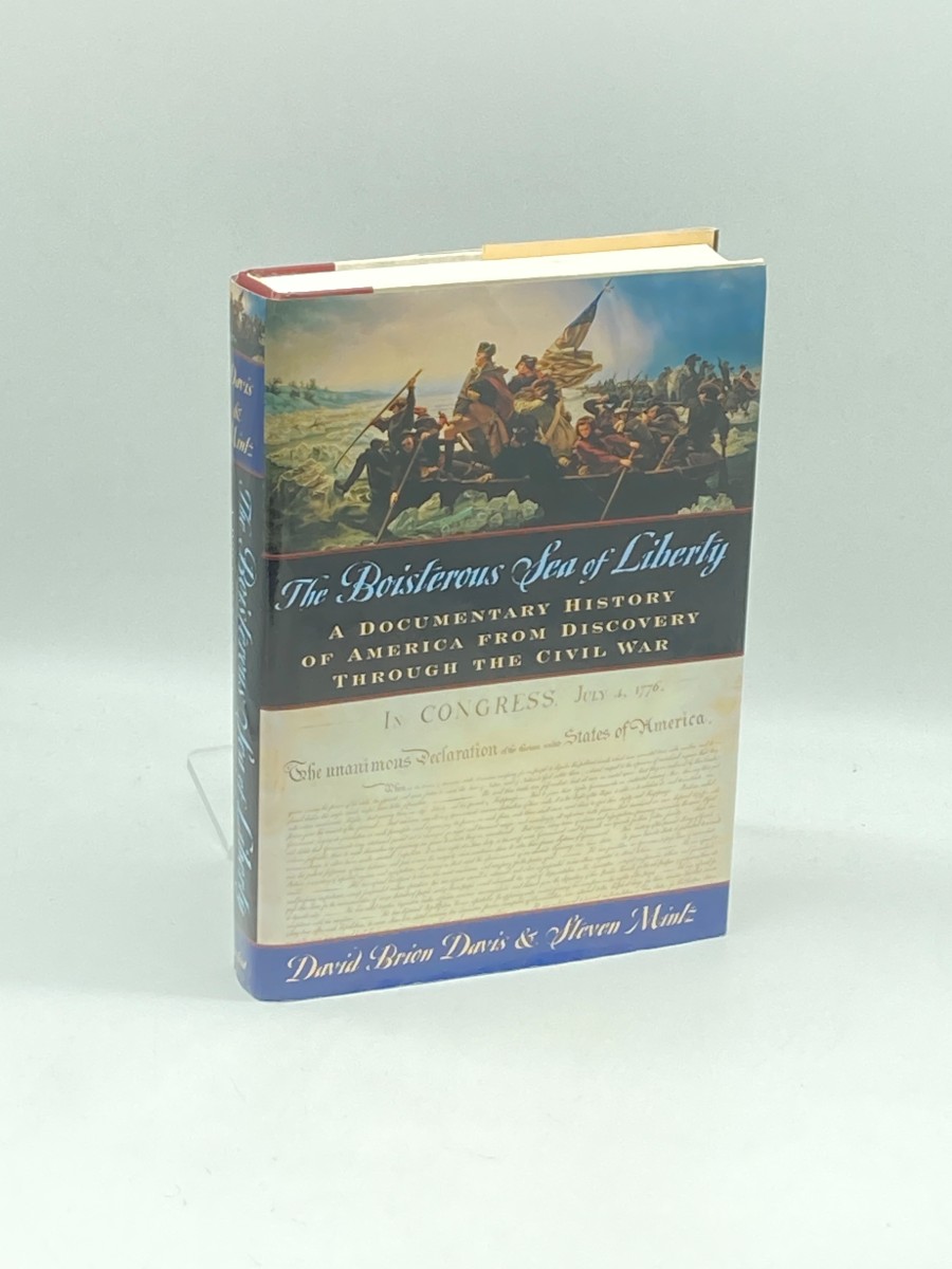 The Boisterous Sea of Liberty A Documentary History of America from Discovery through the Civil War