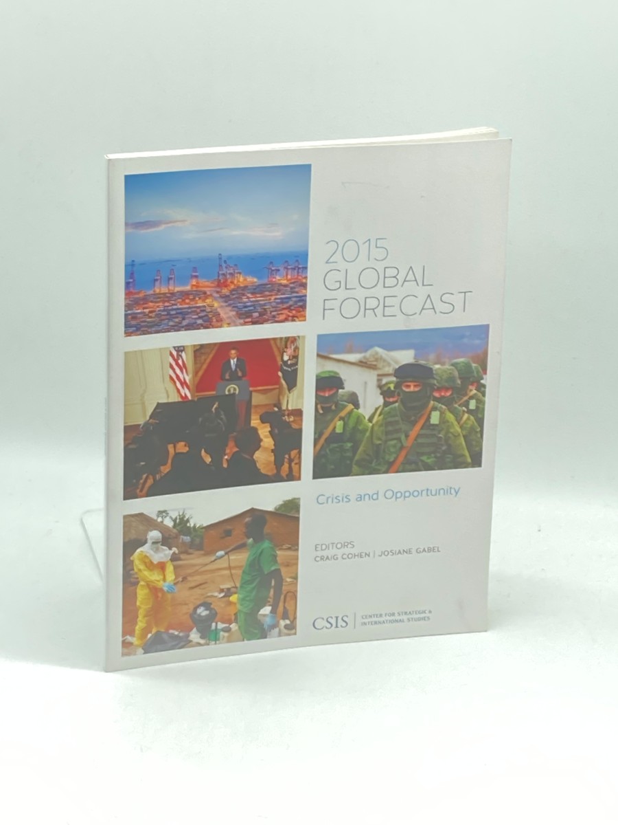 2015 Global Forecast Crisis and Opportunity