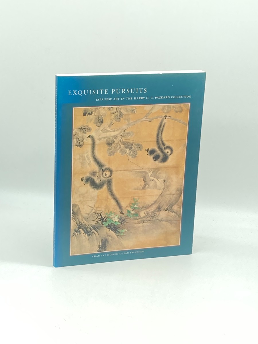 Exquisite Pursuits Japanese Art in the Harry G. C. Packard Collection