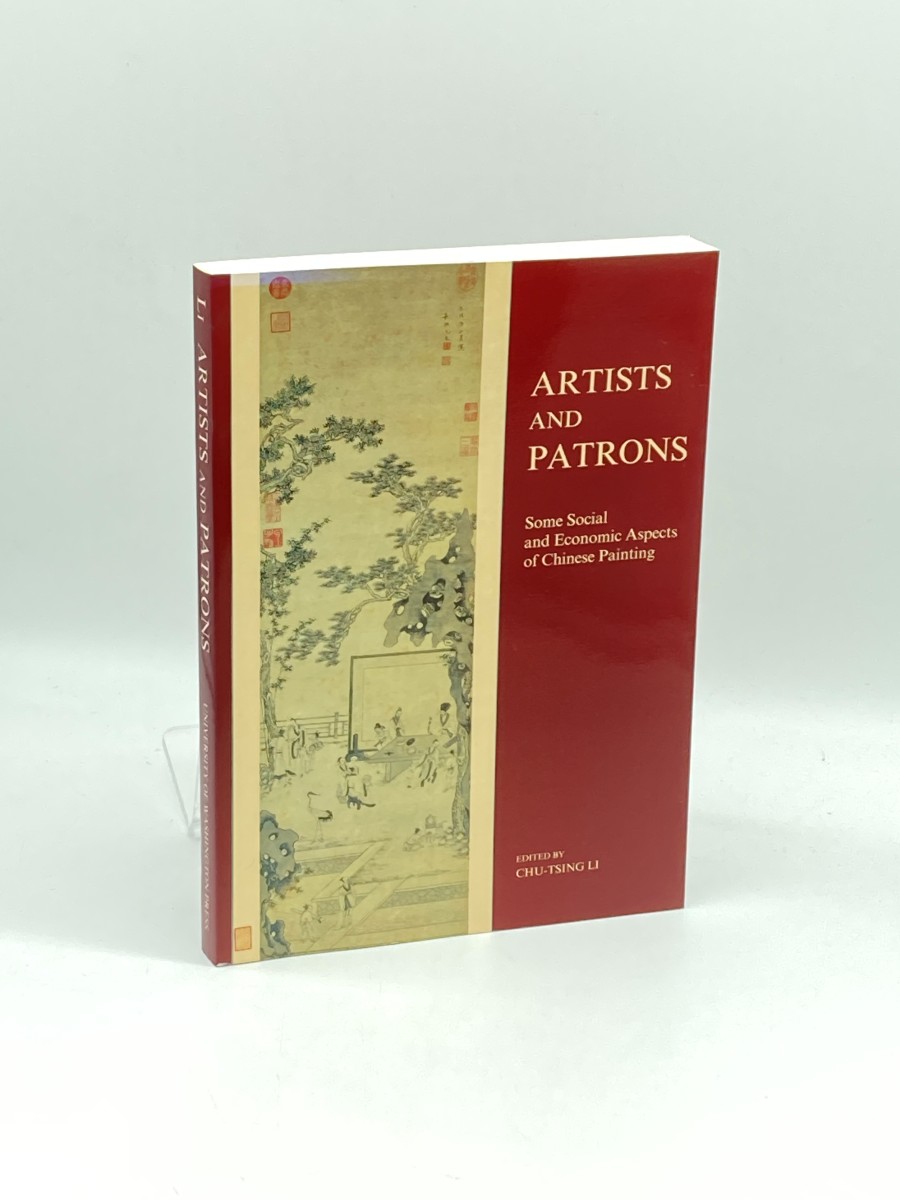 Artists and Patrons Some Social and Economic Aspects of Chinese Painting